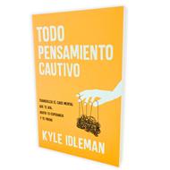 Todo Pensamiento Cautivo (Rústica) [Libro]