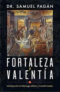 Fortaleza y Valentía (Rústica)