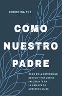 Como Nuestro Padre (Rústica)