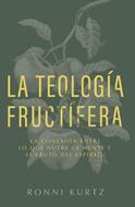 La Teología Fructífera (Rústica)