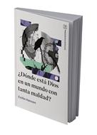 ¿Dónde está Dios en un Mundo con Tanta Maldad? (Rústica)