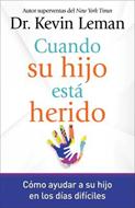 Cuando Su Hijo Está Herido (Rústica)