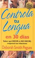 Controla Tu Lengua En 30 Días (Rústica)