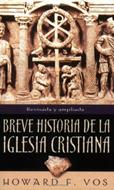 Breve Historia De La Iglesia Cristiana (Rústica) [Libro]