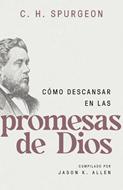 Cómo Descansar en las Promesas de Dios (Rústica)