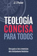 Teología Concisa para Todos (Rústica)