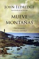 Mueve Montañas (Rústica) [Libro]
