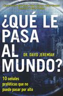 ¿Qué Le Pasa Al Mundo? (Rústica) [Libro]