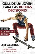 Guía De Un Joven Para Las Buenas Decisiones (Rústica)
