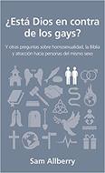 ¿Está Dios en contra de los Gays? (Rústica)