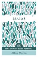 Comentario Bíblico Portavoz: Isaías
