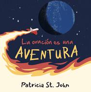 La Oración es una Aventura (Tapa Dura)