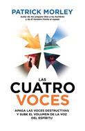 Las Cuatro Voces (Rústica)