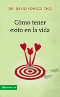 Cómo tener éxito en la vida (Rústica)