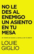 No le des al enemigo un asiento en tu mesa (Rústica)