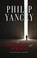 El Escándalo del Perdón (Rústica)