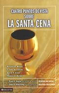 Cuatro Puntos sobre la Santa Cena