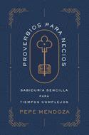 Proverbios para Necios (Rústica)