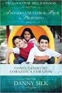 Amando a nuestros Hijos con Propósito (Rústica)