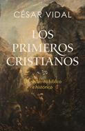 Los Primeros Cristianos (Rústica)