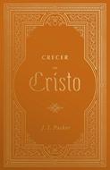 Crecer en Cristo (Rústica)