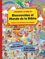 Bienvenidos Al Mundo De La Biblia (Tapa Dura)