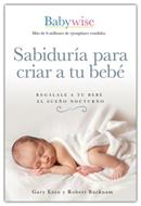 Sabiduría para Criar a Tu Bebé