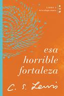 Esa Horrible Fortaleza (Rústica)
