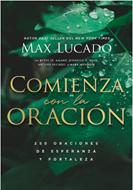 Comienza Con La Oración (Rústica)