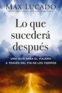 Lo que Sucederá Despúes (Rústica)