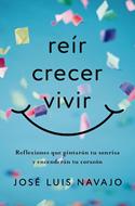 Reír, Crecer, Vivir (Rústica)