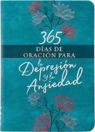 365 Días de Oración para la Depresión y la Ansiedad (Rústica)