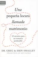 Una Pequeña Locura Llamada Matrimonio (Rústica)