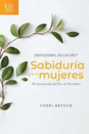 Devocional En Un Año Sabiduría Para Mujeres (Rústica)