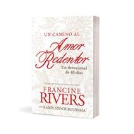 Un Camino Al Amor Redentor (Rústica)