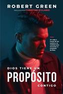 Dios Tiene Un Propósito Contigo (Rústica)