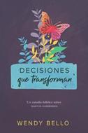 Decisiones Que Transforman (Rústica)