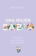 Una Mujer Sabia (Rústica)