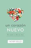 Un Nuevo Corazón (Rústica)