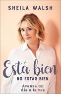 Está Bien No Estar Bien (Rústica)