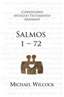 Comentario A.T. Salmos 1 - 72 (Rústica) [Comentario]