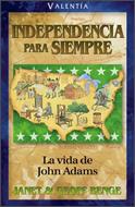 Independencia para Siempre (Rústica)