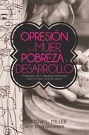Opresión de la Mujer, Pobreza, y Desarrollo (Rústica)