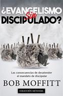 ¿Evangelismo sin discipulado? (Rústico)