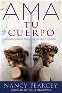 Ama Tu Cuerpo (Rústica)