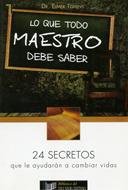 Lo que todo Maestro debe Saber (Rústica)
