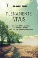 Plenamente Vivos (Rústica)