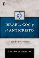 Israel, Gog y El Anticristo (Rústica)