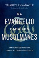 Evangelio Para Los Musulmanes (Rústica)