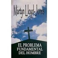 Problema Fundamental Del Hombre (Rústica) [Cartilla]